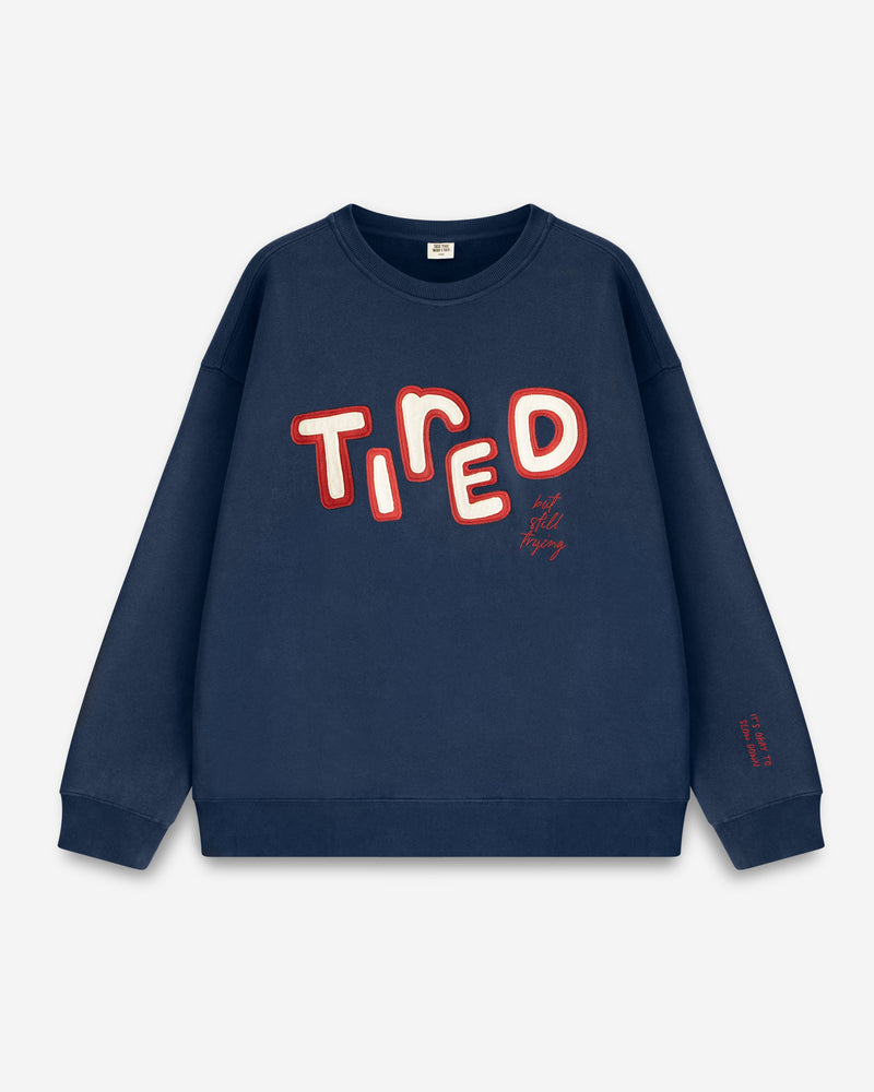 Tired (But Still Trying) Crewneck