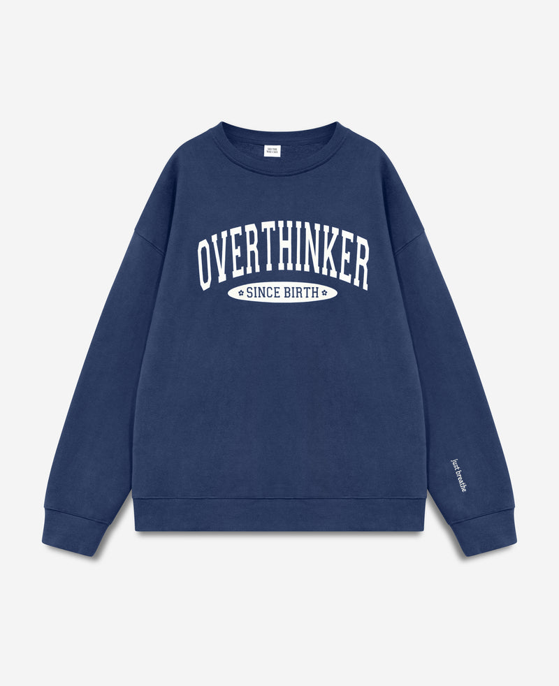 Overthinker Since Birth Crewneck