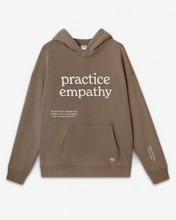 Load image into Gallery viewer, Practice Empathy Hoodie
